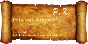 Polonkai Kincső névjegykártya